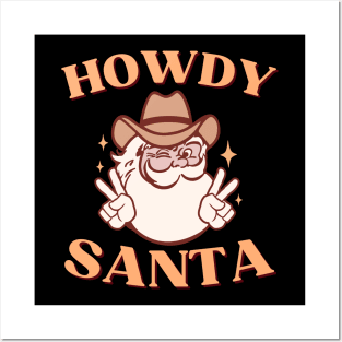 Howdy Christmas//Howdy Santa Posters and Art